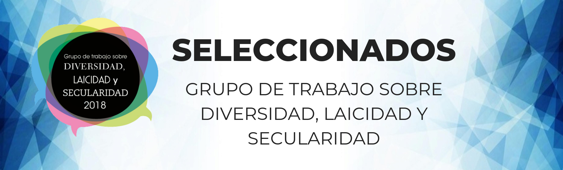 Grupo de trabajo sobre diversidad, laicidad y secularidad. Seleccionados